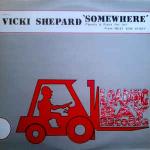 Vicki Shepard - Somewhere (There's A Place For Us) (From 'West Side Story') - Loading Bay Records - Disco