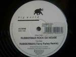 Rubberman - Rubberman Rock Da House - Big World Records - Break Beat