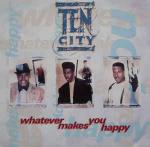 Ten City - Whatever Makes You Happy - Atlantic - US House