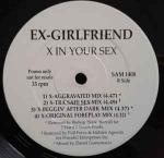 Ex-Girlfriend - X In Your Sex - Reprise Records - R & B