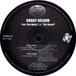 Grant Nelson - Feel The Music / The Sound - Swing City Records - UK House