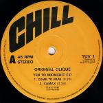 Original Clique - Ten To Midnight E.P. - Chill - Techno