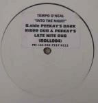 Tempo O'Neil - Into the Night - High Rollerz - UK Garage
