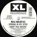 Nu-Matic - Spring In My Step - XL Recordings - Break Beat