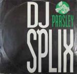 DJ Splix - Parsley - Elicit - Hardcore