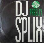 DJ Splix - Parsley - Elicit - Hardcore