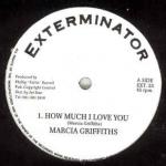 Marcia Griffiths - How Much I Love You - Exterminator - Reggae