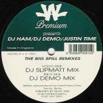 DJ Ham & DJ Demo & Justin Time - The Big Spill Remixes - JAL Premium - Happy Hardcore