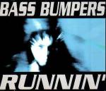 Bass Bumpers - Runnin' - Dance Street - UK House