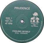 Prudence (6) - Fooling Myself - I.R.S. Records - Synth Pop