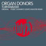 Organ Donors - Turntablism - Tidy - Hard House