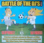 Slipmatt & DJ Vibes - Battle Of The DJ's Match 1 - Beats 24-7 - Hardcore