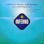 Circa & Destry - Sun Shining Down - Inferno - Trance