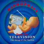 The Disposable Heroes Of Hiphoprisy - Television, The Drug Of The Nation - 4th & Broadway - Hip Hop