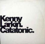 Kenny Larkin - Catatonic - R & S Records - Techno