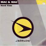 Mac & Mac - Hard Time - Jinx Records - Hard House