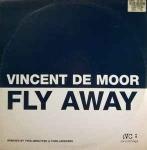 Vincent De Moor - Fly Away - VC Recordings - Trance