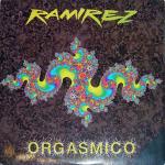 Ramirez - Orgasmico - ZYX Music - Techno