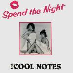 The Cool Notes - Spend The Night - Abstract Dance - Disco