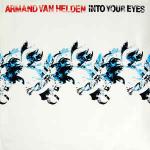 Armand Van Helden - Into Your Eyes - Southern Fried Records - UK House