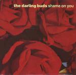 The Darling Buds - Shame On You - Native Records - Indie