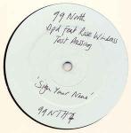 DPD & Rose Windross - Sign Your Name / Problem Child - 99 North - UK House