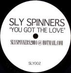 Sly Spinners - You Got The Love - Not On Label - Disco