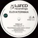 Elevatorman - Fired Up - Wired Recordings - Euro House