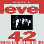 Level 42 - Take Care Of Yourself (Remix) - Polydor - Synth Pop