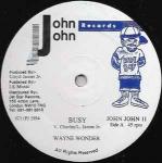 Wayne Wonder - Busy - John John Records - Reggae