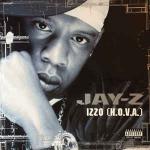 Jay-Z - Izzo (H.O.V.A) / You Don't Know - Roc-A-Fella Records - Hip Hop