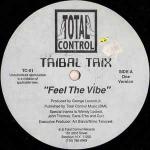 Tribal Trix - Feel The Vibe - Total Control Records - Deep House