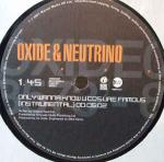 Oxide & Neutrino - Only Wanna Know U Cos Ure Famous - EastWest - Break Beat