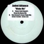 Jaded Alliance - Wake Me (Remixes) - (DISC 2 ONLY) - Default Records - Tech House