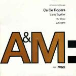 Ce Ce Rogers - Come Together (The Mixes) - A&M PM - US House