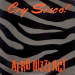 Cry Sisco! - Afro Dizzi Act - Escape Records - House