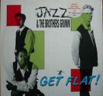 Jazz & The Brothers Grimm - Get Flat - Polydor - Acid House