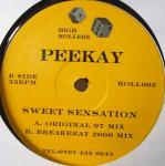 Peekay - Sweet Sensation - High Rollerz - UK Garage