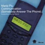 Mario PiÃ¹ - Communication (Somebody Answer The Phone) - Incentive - Hard House