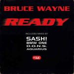 Bruce Wayne - Ready - Logic Records - Trance