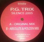 P.G. Trix - Silence 2005 - Trinity Records - Trance
