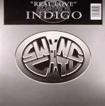 Indigo  - Real Love - Swing City Records - UK House