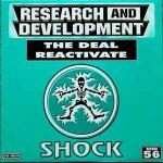 Research And Development - The Deal / Reactivate - Shock Records - Hard House