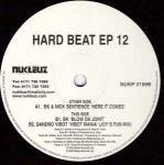 Various - Hard Beat EP 12 - Nukleuz - Hard House