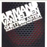 Armand Van Helden - Ghettoblaster (Radio Slave / Jesse Rose Remixes) - Southern Fried Records - US House