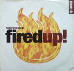 Funky Green Dogs - Fired Up! - Twisted United Kingdom - US House