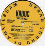 Kadoc - Rock The Bells - Urban Sound Of Amsterdam - Trance
