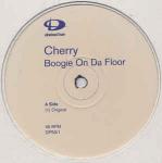 Cherry - Boogie On Da Floor - Distinct'ive Records - UK House