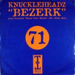 Knuckleheadz - Bezerk / Raise Your Hands - Tripoli Trax - Hard House