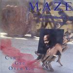 Maze Featuring Frankie Beverly - Can't Get Over You - Warner Bros. Records - Soul & Funk